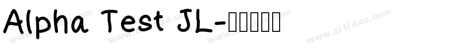 Alpha Test JL字体转换